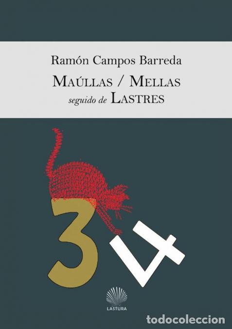 Libri: MA&Uacute;LLAS / MELLAS (seguido de LASTRES) - RAM&Oacute;N CAMPOS BARREDA