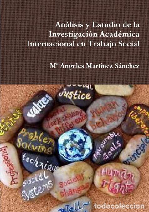 B&uuml;cher: An&aacute;lisis y Estudio de la Investigaci&oacute;n Acad&eacute;mica Internacional en Trabajo Social - M&ordf; Angeles Mart&iacute;n