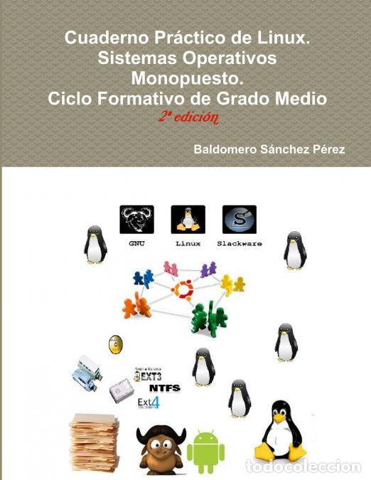 books: Cuaderno Pr&aacute;ctico de Linux. Sistemas Operativos Monopuesto - Baldomero S&aacute;nchez P&eacute;rez