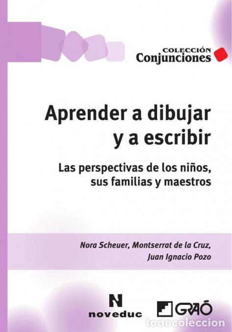 books: Aprender a dibujar y a escribir - Las perspectivas de los ni&ntilde;os, sus fam&iacute;lias y maestros - Montserra