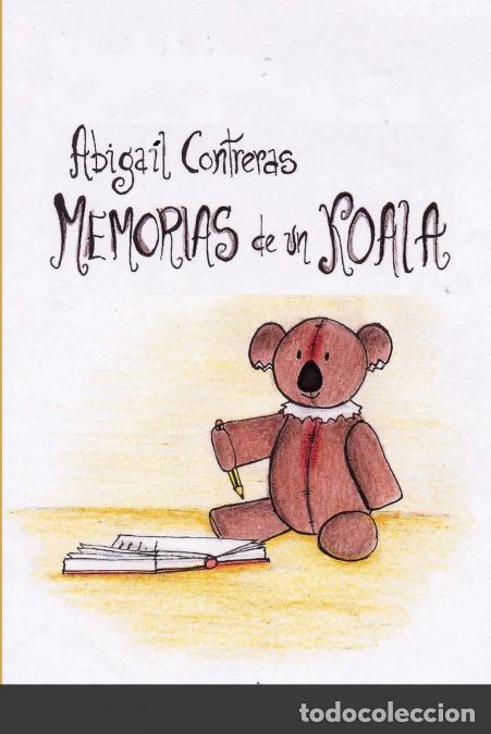 books: Memorias de un koala - Abiga&iacute;l Contreras M&aacute;rquez,Irene S&aacute;nchez Jim&eacute;nez