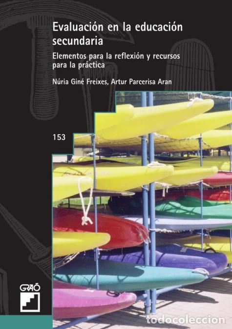 Libri: Evaluaci&oacute;n en la educaci&oacute;n secundaria - Elementos para la reflexi&oacute;n y recursos para la pr&aacute;ctica - Ar