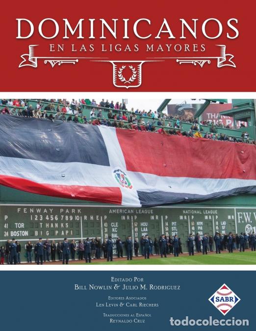 Libros: Dominicanos en las Ligas Mayores - Bill Nowlin,Julio MRodriguez,Reynaldo Cruz