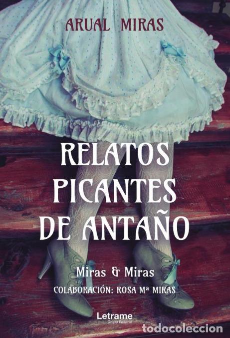 Livres: Relatos Picantes de Anta&ntilde;o - Miras & Miras