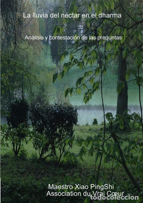 Libri: La lluvia del n&eacute;ctar en el dharma - Maestro Xiao Association du Vrai C?ur