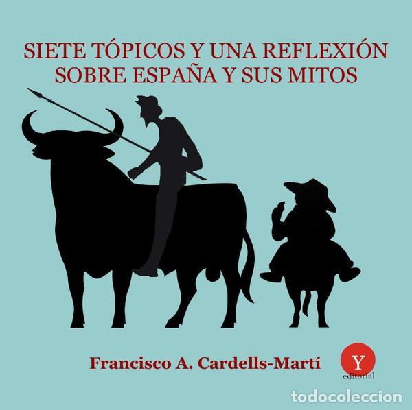 B&uuml;cher: Siete t&oacute;picos y una reflexi&oacute;n sobre Espa&ntilde;a y sus mitos - Presentaci&oacute;n de Jos&eacute; Andr&eacute;s-Gallego - Jos&eacute;