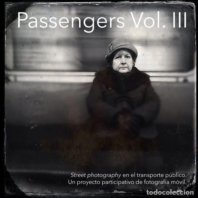 Libros: Passengers Vol. III - Marcelo Aurelio,Godo Chillida,Benjam&iacute;n Julve