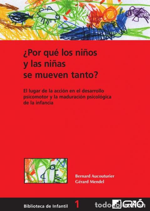 B&uuml;cher: &iquest;Por qu&eacute; los ni&ntilde;os y las ni&ntilde;as se mueven tanto? - Lugar de acci&oacute;n en el desarrollo psicomotor y la m