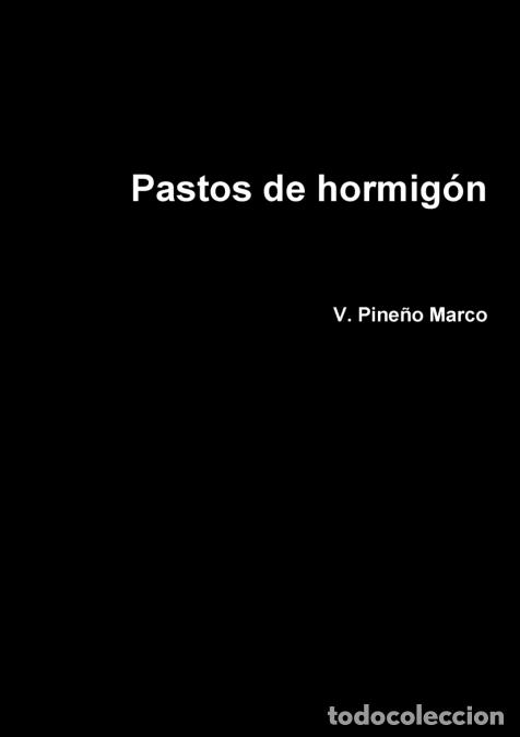 books: Pastos de hormig&oacute;n - VPine&ntilde;o Marco,V. Pine&ntilde;o Marco