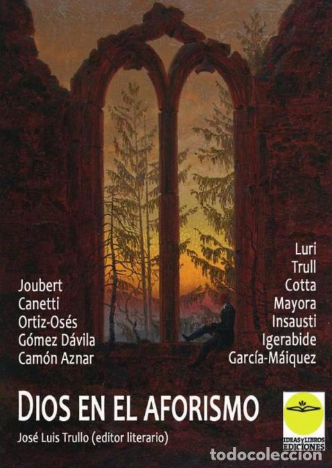 Livros: Dios en el aforismo. Antolog&iacute;a - Jos&eacute; Luis TRULLO