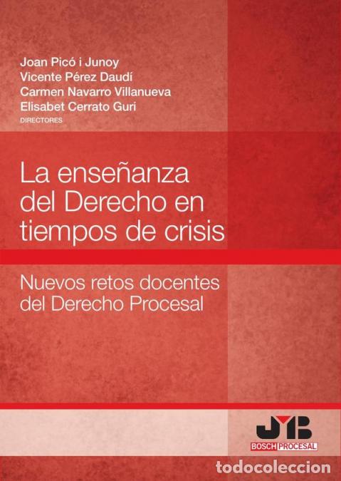 Libri: La ense&ntilde;anza del Derecho en tiempos de crisis - Nuevos retos docentes del Derecho Procesal - Joan Pi