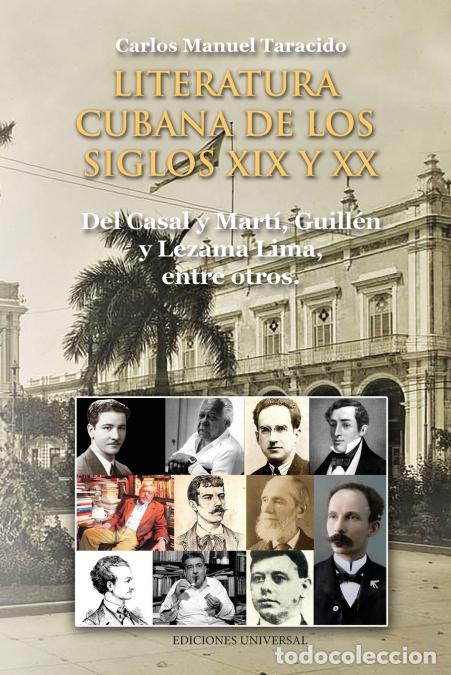 books: LITERATURA CUBANA DE LOS SIGLOS XIX Y XX (Del Casal y Mart&iacute;, Guill&eacute;n y Lezama Lima, entre otros) - C
