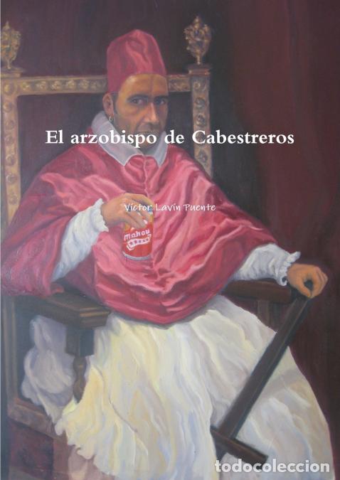Libri: El Arzobispo de Cabestreros - Victor Lavin Puente