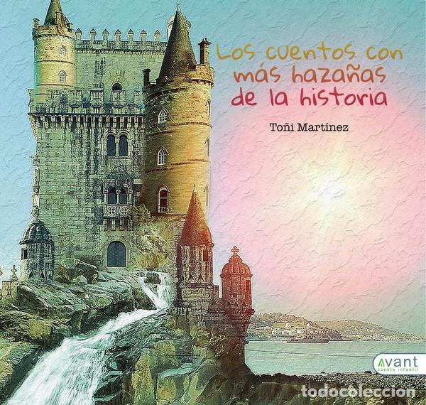 books: Los cuentos con m&aacute;s haza&ntilde;as de la historia - To&ntilde;&iacute; Mart&iacute;nez Carretero