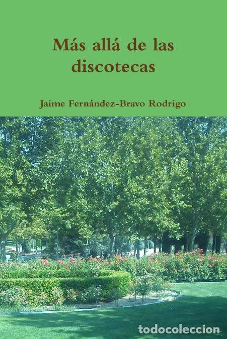 Libri: M&aacute;s all&aacute; de las discotecas - Jaime Fern&aacute;ndez-Bravo Rodrigo