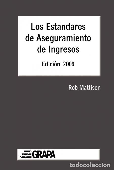 Libros: Los Estandares de Aseguramiento de Ingresos - Edicion 2009 - Rob Mattison