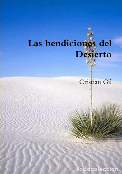 Libros: Las bendiciones del Desierto - Cristian Gil