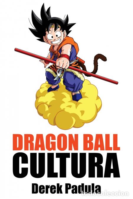 Livres: Dragon Ball Cultura Volumen 2 - Aventura - Derek Padula