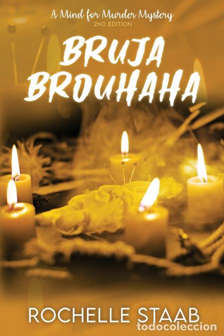 Livres: Bruja Brouhaha - Rochelle Staab