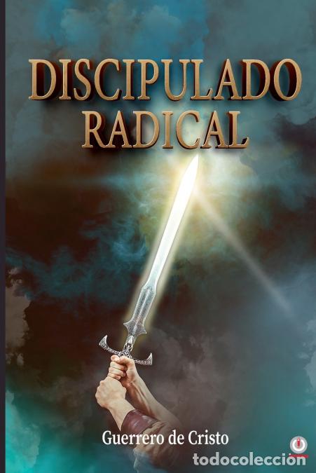 books: Discipulado radical - Guerrero de Cristo