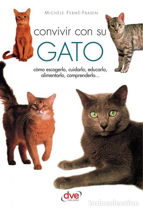 books: Convivir con su gato - Mich&egrave;le Ferm&eacute;-Fradin