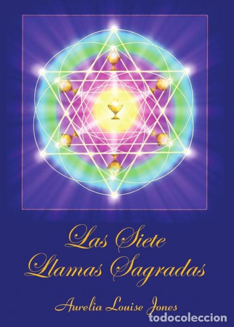 books: Las Siete Llamas Sagradas - Aurelia Louise Jones