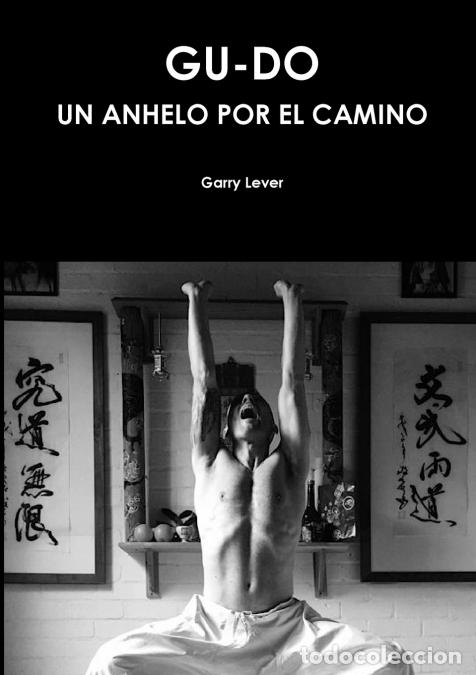 B&uuml;cher: Gu-Do Un Anhelo por el Camino - Garry Lever