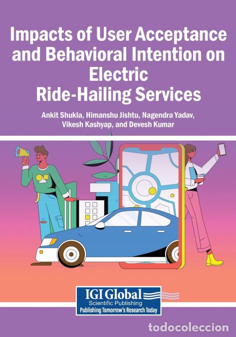 books: Impacts of User Acceptance and Behavioral Intention on Electric Ride-Hailing Services - Ankit Shukla