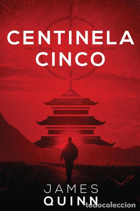 Libros: Centinela Cinco - James Quinn - Foto 1