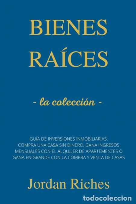 Libros: Bienes ra&#237;ces - la colleci&#243;n - Gu&#237;a de inversiones inmobiliarias. Compra una casa sin