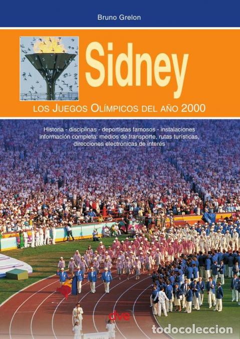 Libros: Sidney. Los juegos ol&iacute;mpicos del a&ntilde;o 2000 - Historia, competiciones y protagonistas de los Juegos de