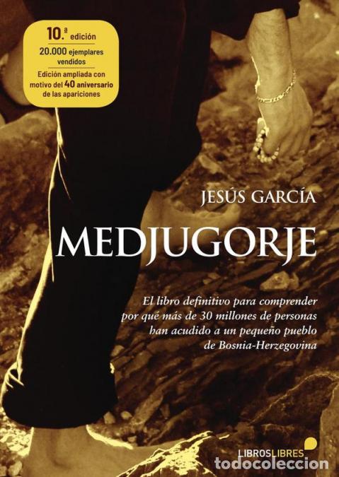 B&uuml;cher: Medjugorje - Jes&uacute;s Garc&iacute;a S&aacute;nchez-Colomer