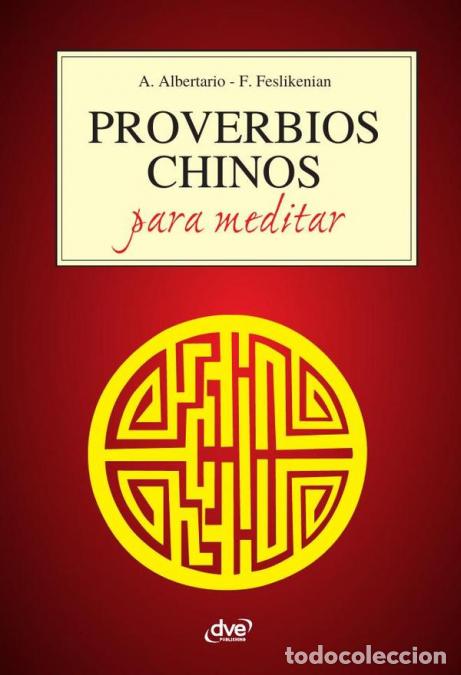 Libri: Proverbios chinos para meditar - Sabidur&iacute;a ancestral para reflexionar y vivir con serenidad - AAlber