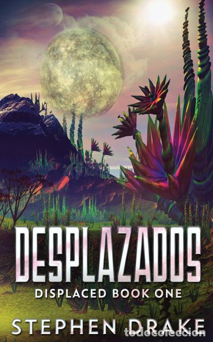 books: Desplazados - Stephen Drake
