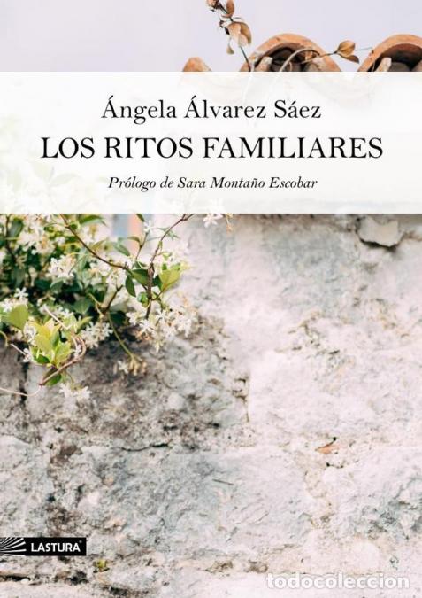 Livros: Los ritos familiares - &Aacute;NGELA &Aacute;LVAREZ S&Aacute;EZ