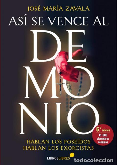 Libri: Asi se vence al demonio - Jos&eacute; Mar&iacute;a Zavala