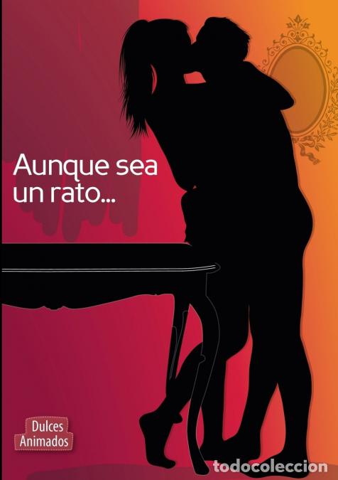 books: Aunque Sea Un Rato... - Dulces Animados