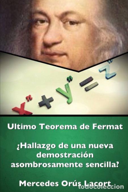 B&uuml;cher: Ultimo Teorema de Fermat - &Agrave;Hallazgo de una nueva demostraci-n asombrosamente sencilla? - Mercedes O