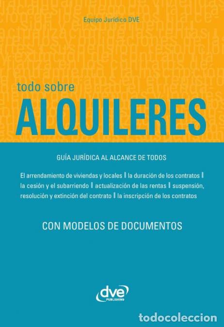 Libri: Todo sobre alquileres - Todo lo que debe saber sobre contratos de alquiler - Varios autores