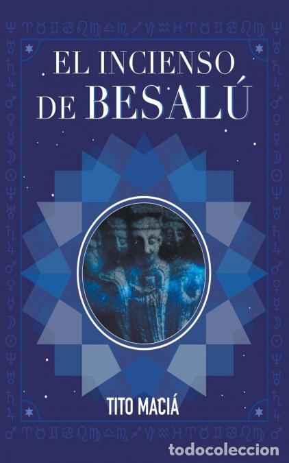 Livros: El Incenso de Besal&uacute; - Tito Maci&aacute;