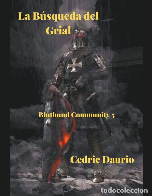 Libros: La B&uacute;squeda del Grial - Cedric Daurio - Foto 1