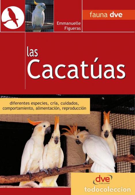 Libros: Las Cacat&uacute;as - Emmanuelle Figueras - Foto 1