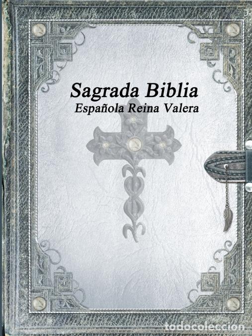 Livros: Sagrada Biblia Espa&ntilde;ola Reina Valera - Various