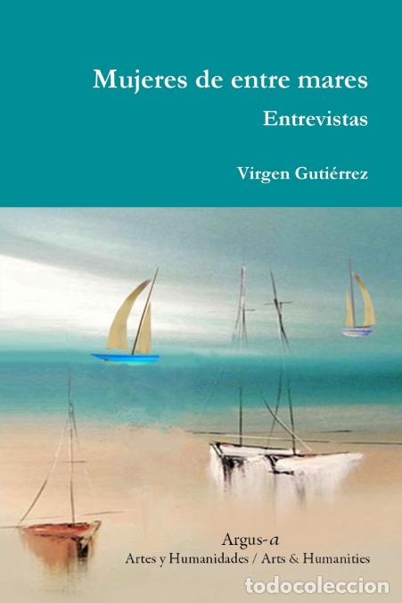 Libri: Mujeres de entre mares. Entrevistas - Virgen Guti&eacute;rrez