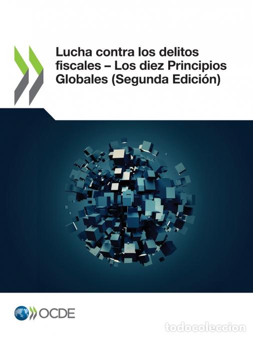 Livres: Lucha contra los delitos fiscales - Los diez Principios Globales (Segunda Edici&oacute;n) - OECD