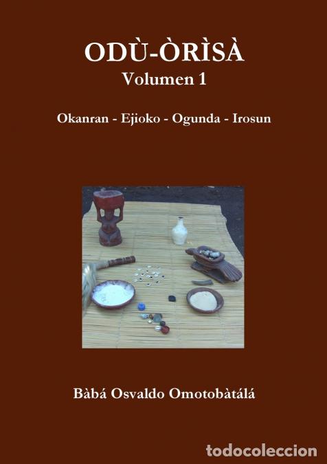 Libros: OD&Ugrave;-&Ograve;R&Igrave;S&Agrave; - B&agrave;b&aacute; Osvaldo Omotob&agrave;t&aacute;l&aacute; - Foto 1