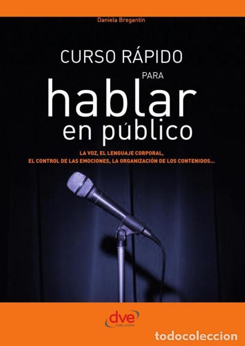 books: Curso r&aacute;pido para hablar en p&uacute;blico - Claves para comunicar con seguridad - Daniela Bregantin
