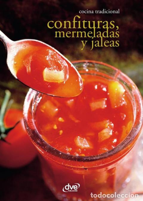 B&uuml;cher: Confituras, mermeladas y jaleas - Recetas artesanales paso a paso - Varios autores