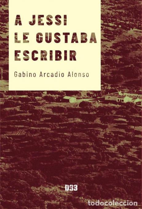 books: A Jessi le gustaba escribir - Gabino Arcadio Alonso