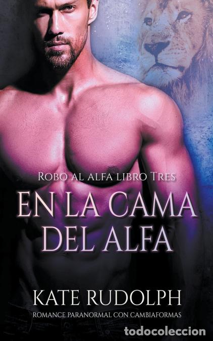 Livres: En la Cama del Alfa - Kate Rudolph